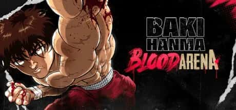 范马刃牙 血之竞技场 Baki Hanma Blood Arena 中文版背景